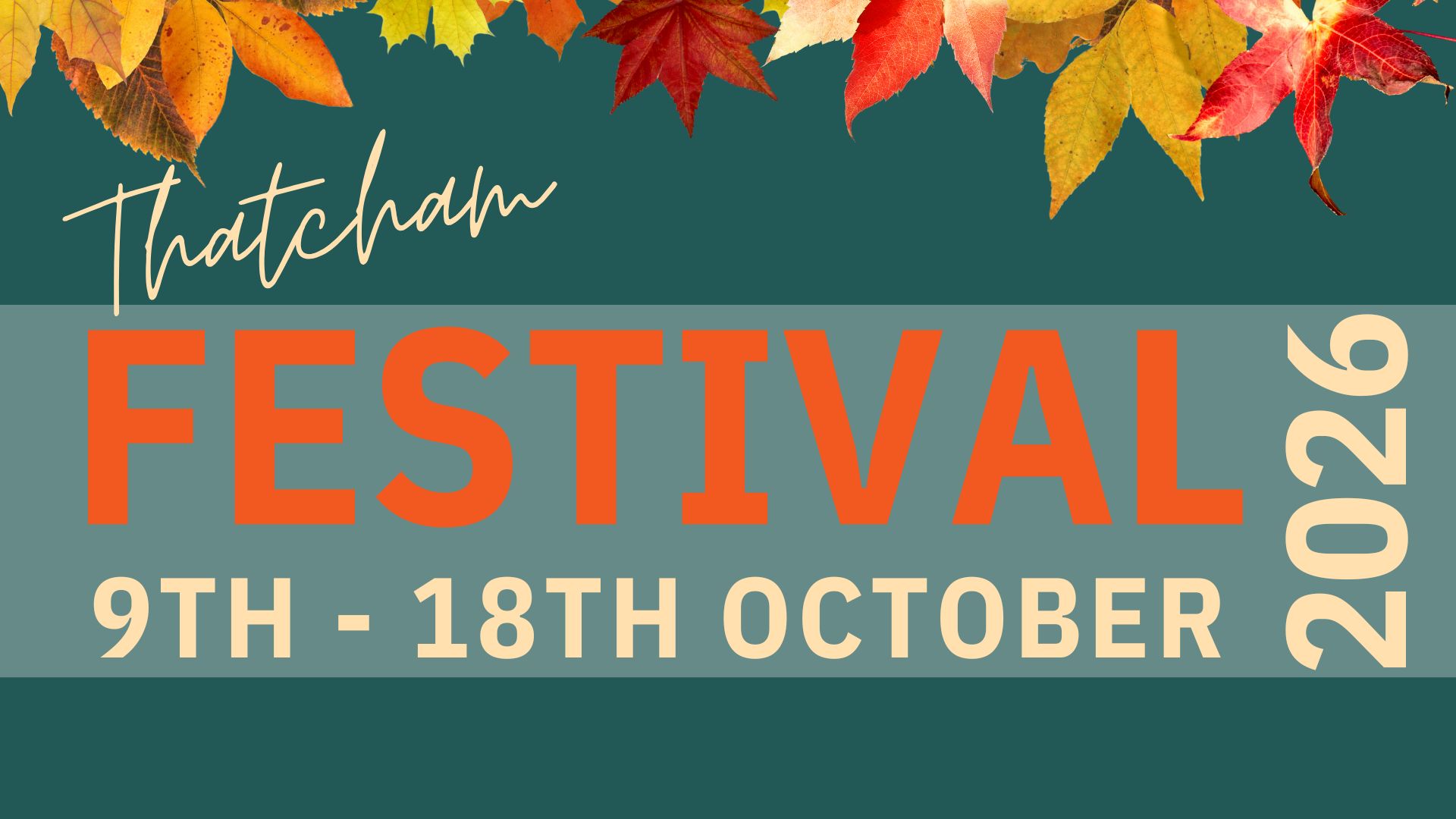 Thatcham Festival taking place from Friday 9th October to Sunday 18th October 2026.